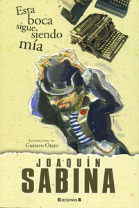 joaquin sabina libro sonetos esta boca sigue siendo mia