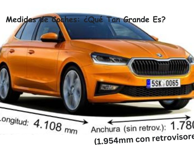 Medidas de Coches: ¿Qué Tan Grande Es?
